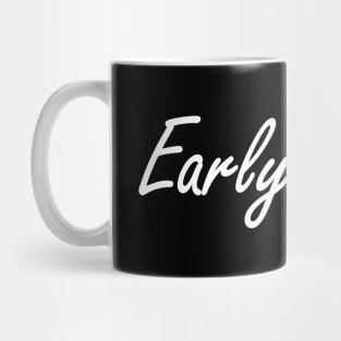early bird Mug